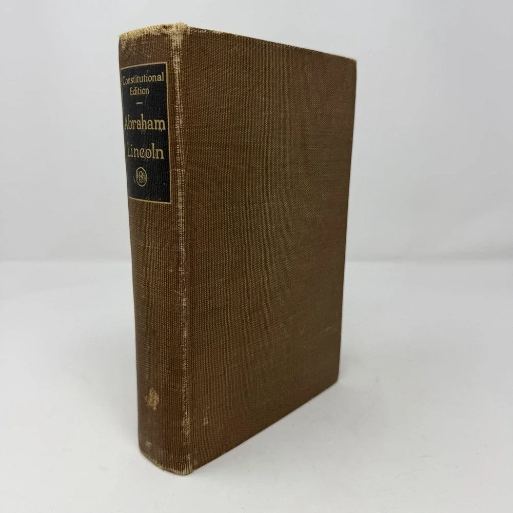 The Writings of Abraham Lincoln Vol 8, 1923, Constitutional Ed. GP Putnam's Sons